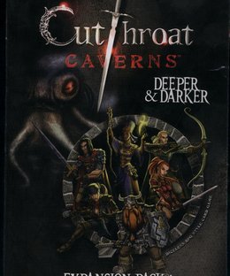 Cutthroat Caverns: Deeper & Darker