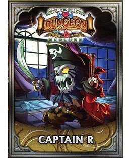 Super Dungeon Explore: Captain R