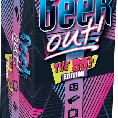 Geek Out! The 80's Edition