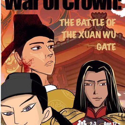 War of Crown: The Battle of XuanWu Gate