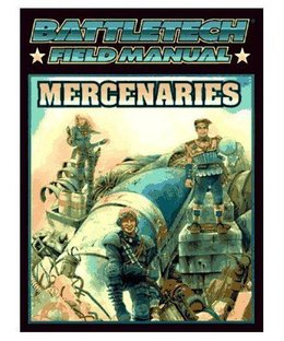 BattleTech Field Manual: Mercenaries
