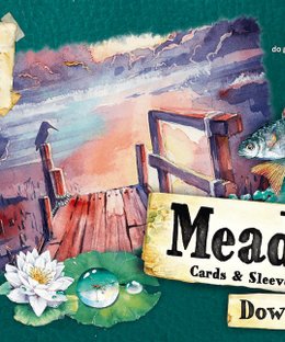 Meadow: Downstream – Cards & Sleeves Pack