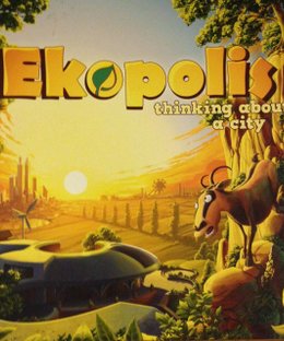 Ekopolis: thinking about a city