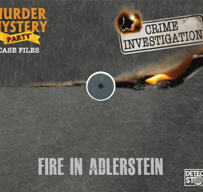 Murder Mystery Party Case Files: Fire in Adlerstein