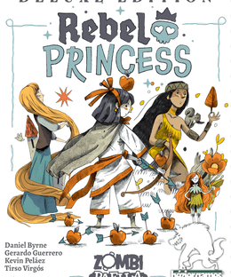 Rebel Princess: Deluxe Edition