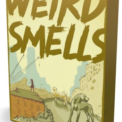 Good Dog, Bad Zombie: Weird Smells 2nd Edition