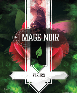 Mage Noir: Fleurs