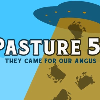 Pasture 51: They Came for our Angus