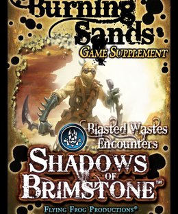 Shadows of Brimstone: Burning Sands Game Supplement
