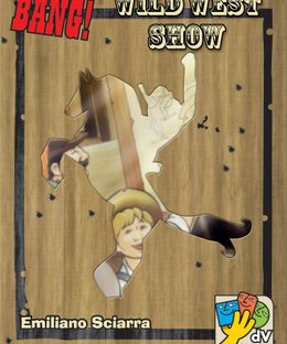 BANG! Wild West Show