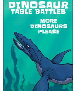 Dinosaur Table Battles: More Dinosaurs, Please