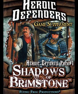 Shadows of Brimstone: Heroic Defenders Game Supplement