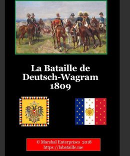 La Bataille de Deutsch-Wagram 1809