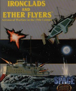 Ironclads and Ether Flyers