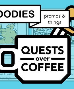 Quests Over Coffee: Patreon Goodies – Promos and Things