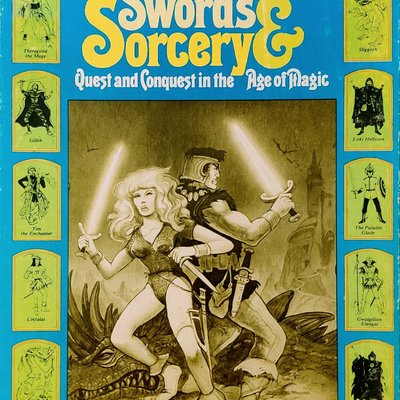 Swords & Sorcery: Quest and Conquest in the Age of Magic