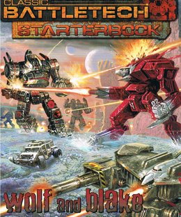 Classic BattleTech: Starterbook – Wolf and Blake