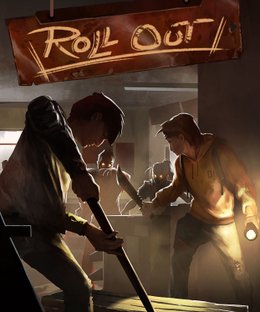 Roll Out: Live or Die