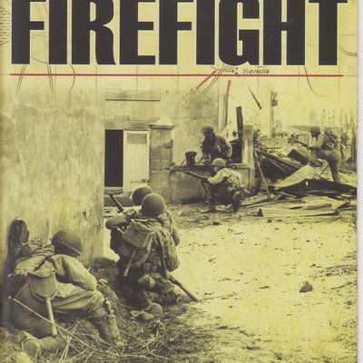 Normandy Firefight: Detailed Skirmish Combat Rules for WWII