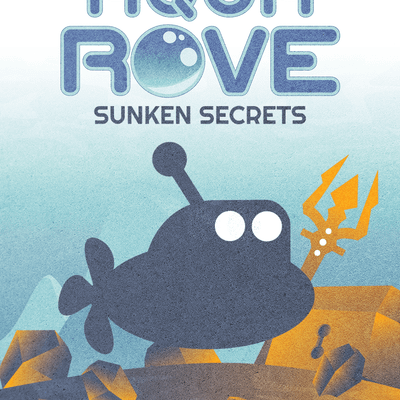 Aqua ROVE: Sunken Secrets