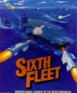 Sixth Fleet: Modern Naval Combat in the Mediterranean