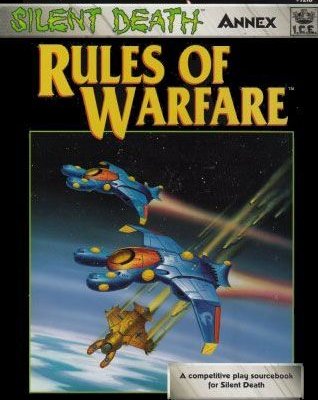Silent Death Annex: Rules of Warfare