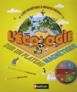 L'écologie sur un plateau magnétique