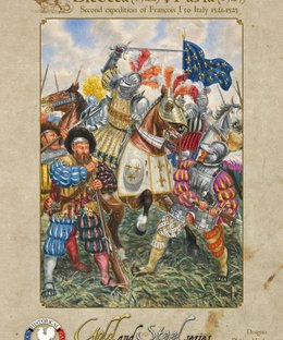 Bicocca (1522) • Pavia (1525): Second expedition of François I to Italy