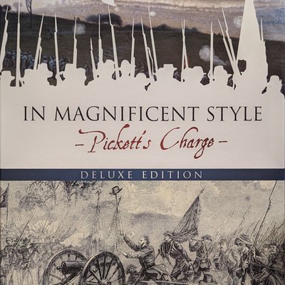 In Magnificent Style: Pickett's Charge at Gettysburg