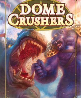 Dome Crushers
