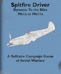 Spitfire Pilot 1940: Dynamo to the Blitz