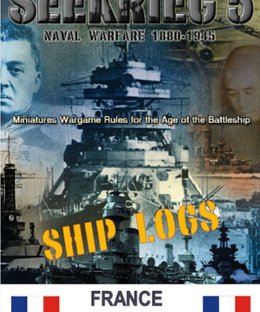 SEEKRIEG 5: Ship Logs – France 1880-1945