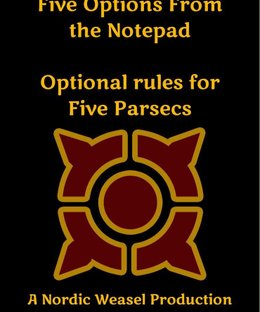 Five Options from the Notepad: Optional rules for Five Parsecs