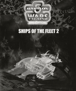 Babylon 5 Wars: Ships of the Fleet II