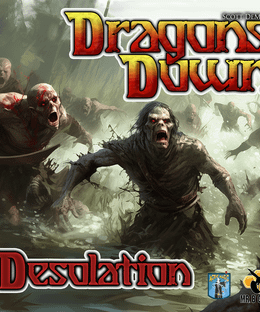 Dragons Down: Desolation
