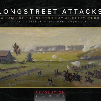 Longstreet Attacks: The Second Day at Gettysburg