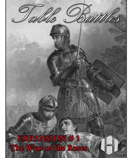 Table Battles: Wars of the Roses