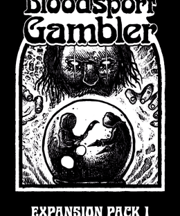 Bloodsport Gambler: Expansion Pack 1