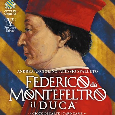 Federico da Montefeltro: il Duca