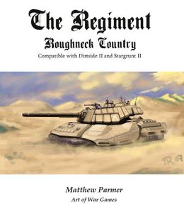 The Regiment: Roughneck Country