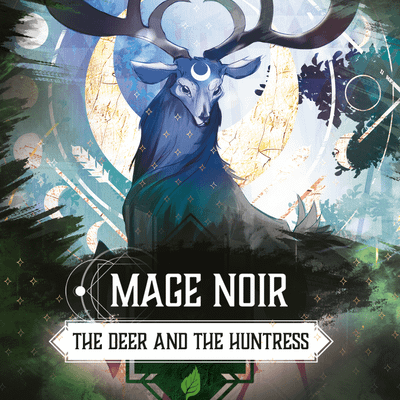 Mage Noir: The Deer and the Huntress