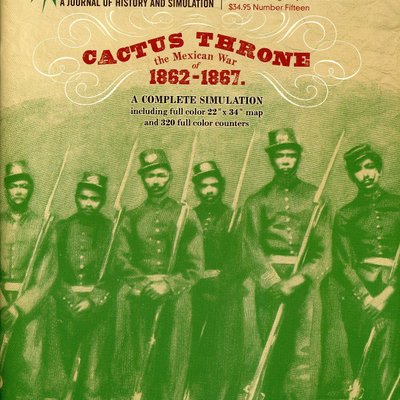 Cactus Throne: The Mexican War of 1862-1867