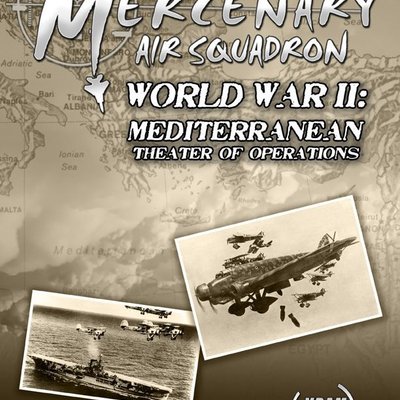 Mercenary Air Squadron World War II: Mediterranean Theater of Operations