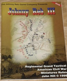 Johnny Reb III: Regimental Grand Tactical American Civil War Miniatures Rules