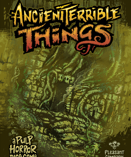 Ancient Terrible Things