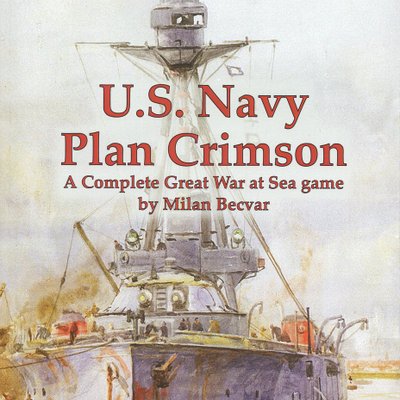 Great War at Sea: U.S. Navy Plan Crimson (Second Edition)