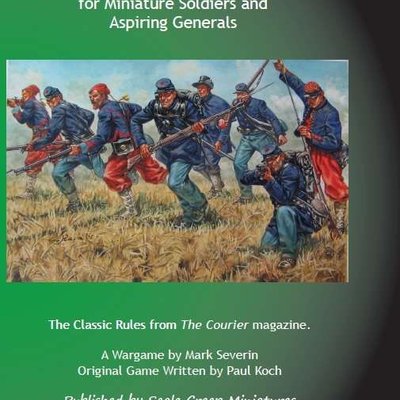 On to Richmond! American Civil War Battle Rules for Miniature Soldiers and Aspiring Generals