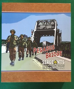 Sergeants Miniatures Game: Pegasus Bridge Expansion