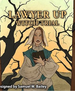 Lawyer Up: Witch Trial
