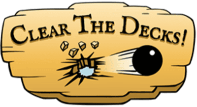 Clear the Decks!